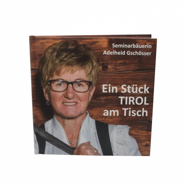 Ein Stück TIROL am Tisch – Teil 1